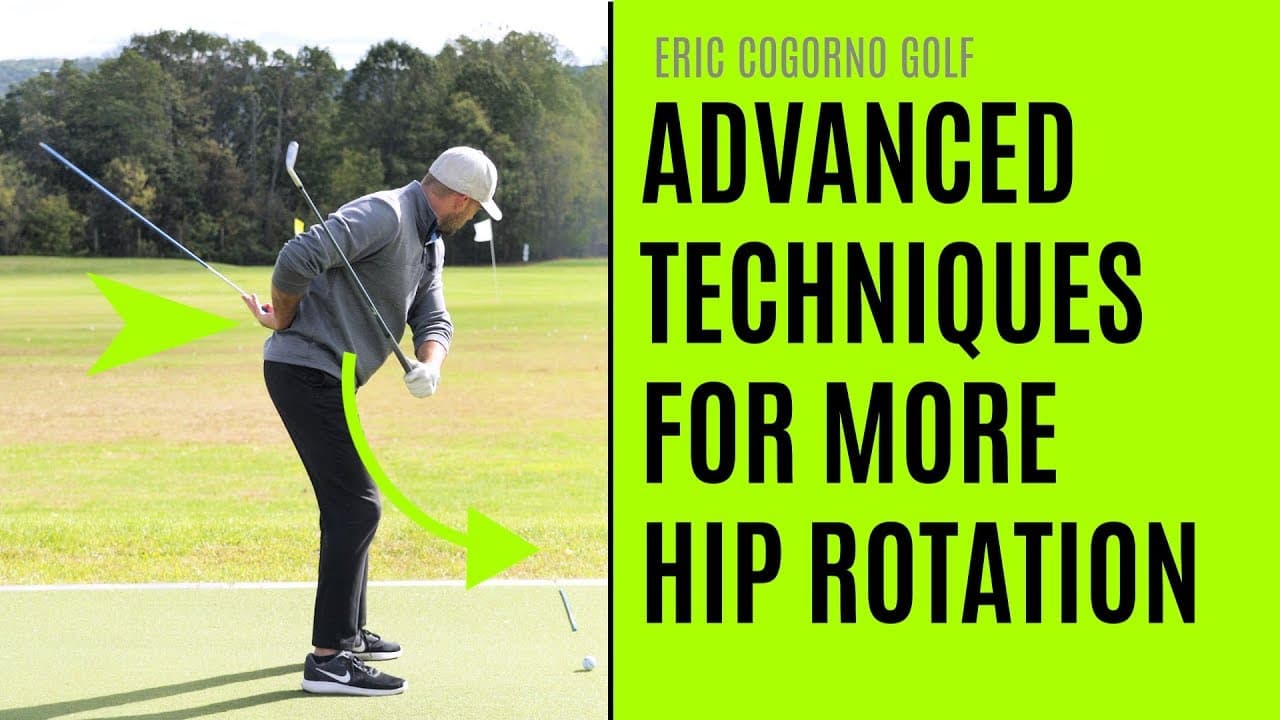 GOLF: Advanced  Techniques For More Hip Rotation