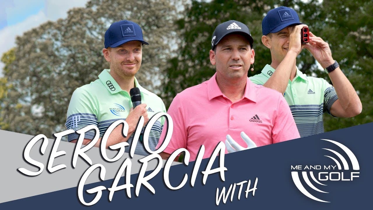 On Course LESSON With SERGIO GARCIA | Me and My Golf
