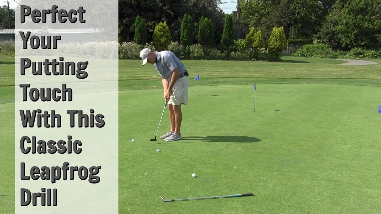 GOLF: Perfect Your Putting Touch With This Classic Leapfrog Drill