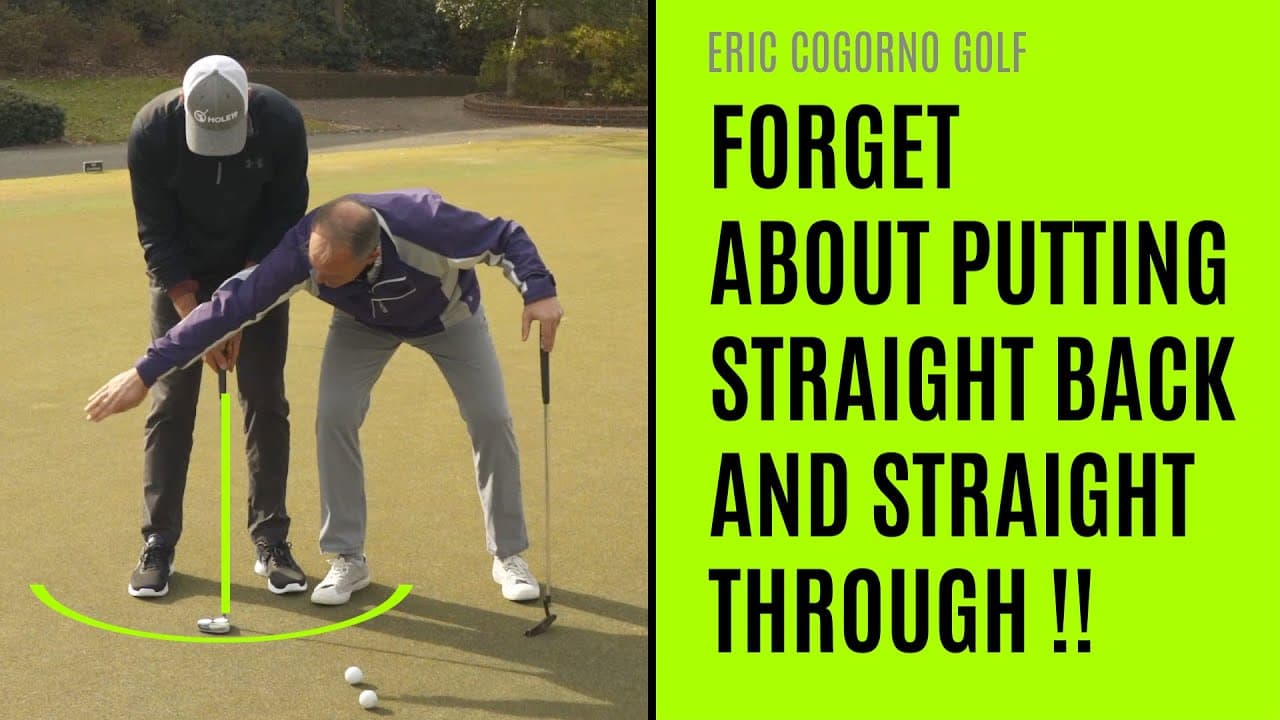 GOLF: FORGET About Putting Straight Back And Straight Through