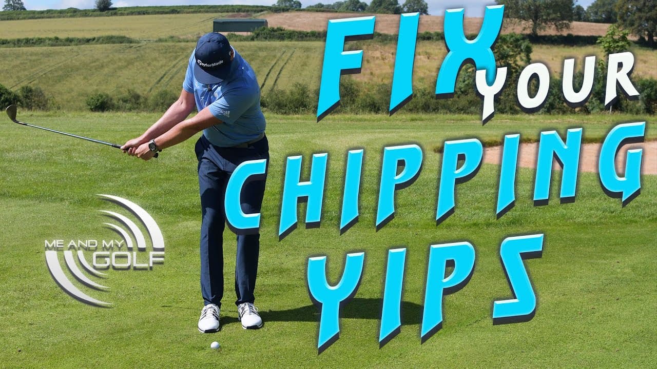 3 Ways To FIX Your CHIPPING YIPS | ME AND MY GOLF